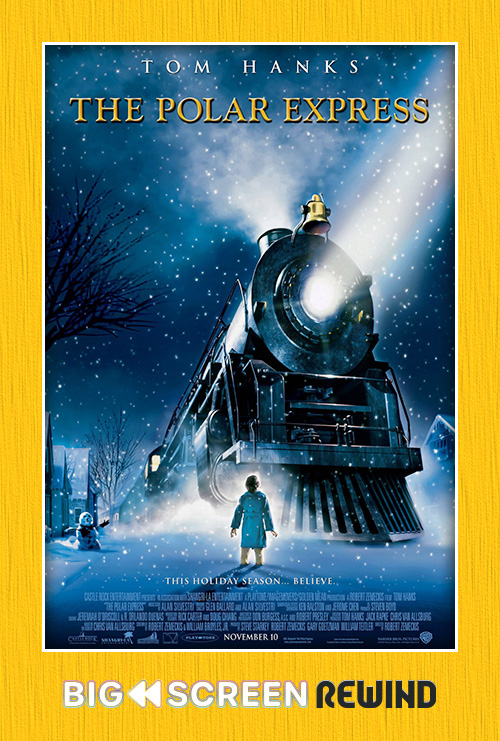 Polar Express (2004), The - in theatres 11/13/2026