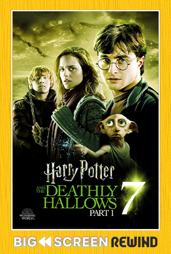 Harry Potter and the Deathly Hallows Part 1 - in theatres soon
