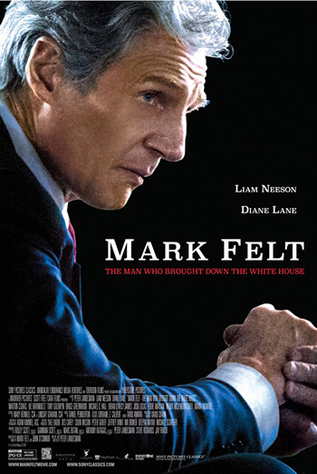 Mark Felt: Man Who Brought Down The White House movie poster