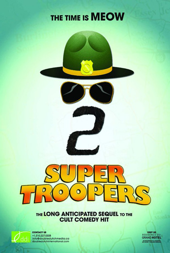 Super Troopers 2 Showtimes Movie Tickets And Trailers Landmark Cinemas