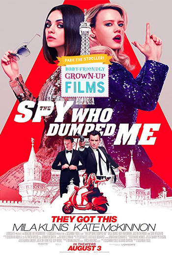 Spy Who Dumped Me, The (Park The Stroller) movie poster