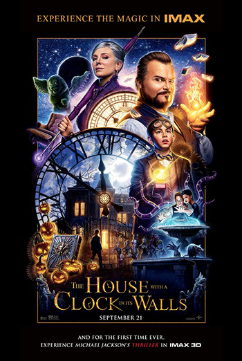 House With A Clock In Its Walls(w/Thriller)(IMAX) movie poster