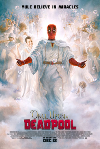 Once Upon A Deadpool movie poster