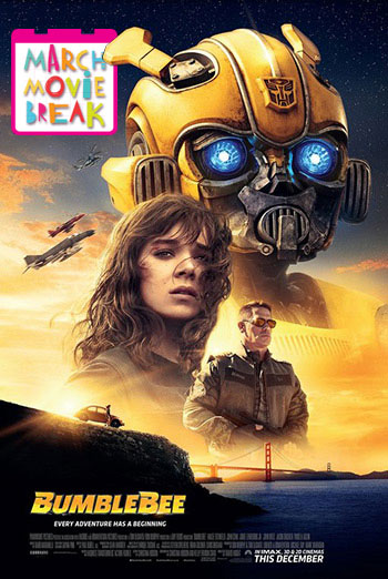 BumbleBee (March Movie Break) movie poster