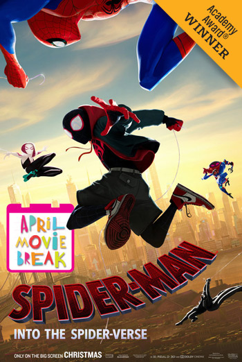 Spider-Man: Spider-Verse (April Movie Break) movie poster