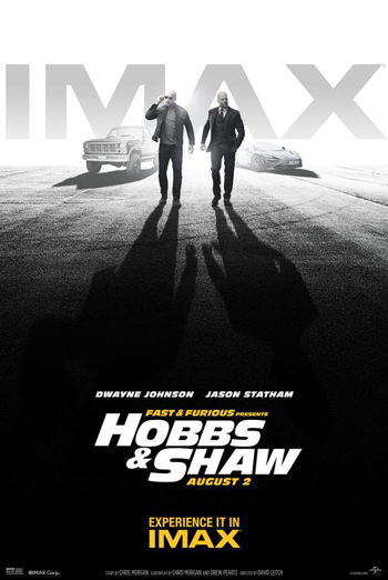 Fast & Furious: Hobbs & Shaw (IMAX) movie poster