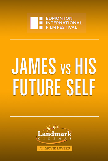 James Vs His Future Self (EIFF) movie poster