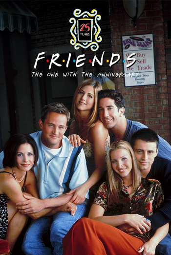 Friends 25th: The One With The Anniversary movie poster