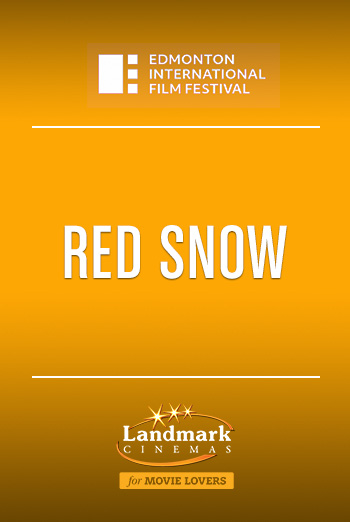 Red Snow (EIFF) movie poster