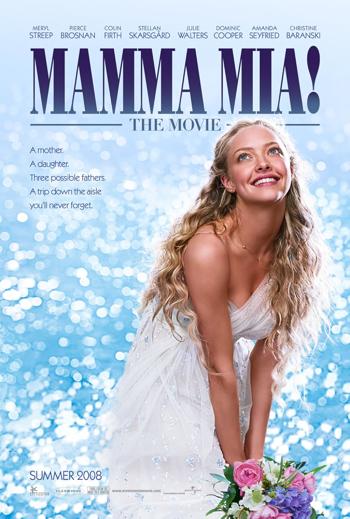 Mamma Mia (2008) - in theatres 07/18/2008