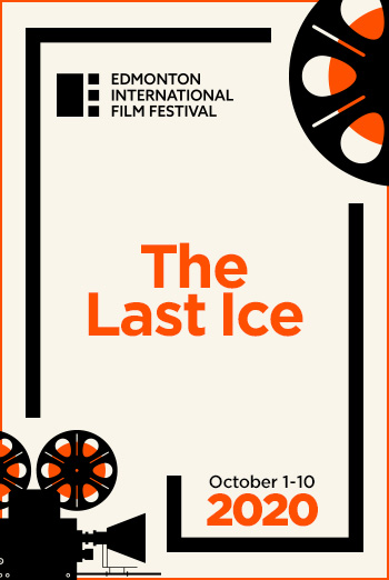 Last Ice, The(Inuktuk W/E.S.T.) (EIFF)(2020) movie poster
