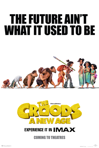 Croods: A New Age, The (IMAX) movie poster