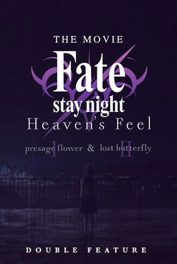 Fate/Stay Night: Heaven's Feel - 1 & 2 movie poster