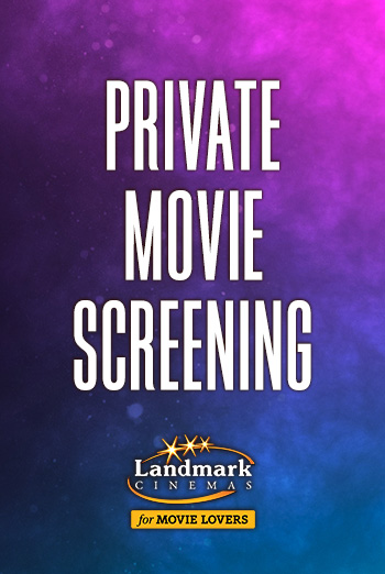 Landmark Private Movie Screenings movie poster