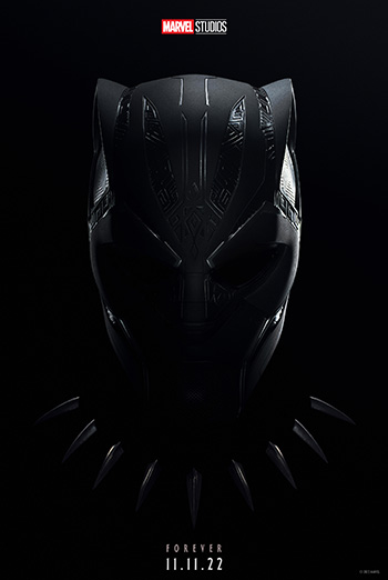 Black Panther: Wakanda Forever - in theatres soon