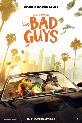 Bad Guys, The - in theatres 04/22/2022