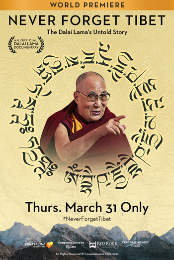 Never Forget Tibet - The Dalai Lama's Untold Story movie poster