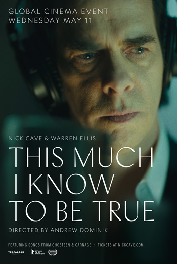 THIS MUCH I KNOW TO BE TRUE movie poster