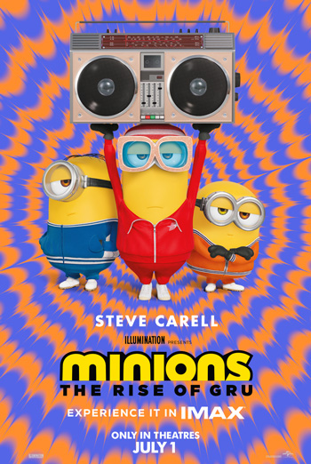 Minions: The Rise of Gru (IMAX) - in theatres 07/01/2022
