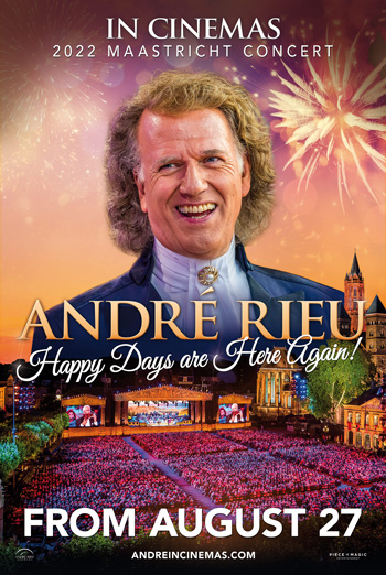 Andre Rieu's Maastricht 2022 - Happy Days Are Here - in theatres 08/27/2022