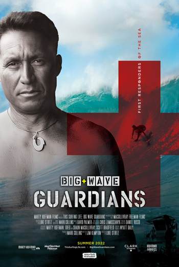 This Surfing Life: Big Wave Guardians movie poster