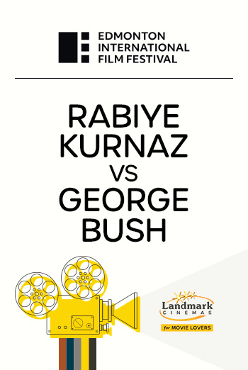 Rabiye Kurnaz vs George Bush (EIFF 2022) movie poster