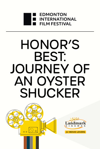 Honor's Best: Journey Oyster Shucker (EIFF 2022) movie poster