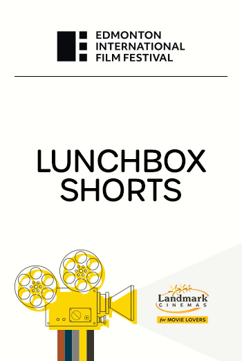 Lunch Box Shorts Monday Sept. 26 (EIFF 2022) movie poster