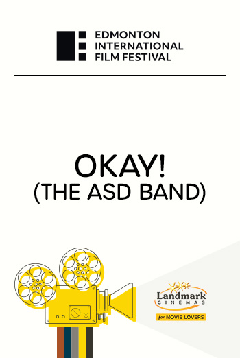 Okay! (The ASD Band) (EIFF 2022) movie poster