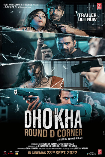 Dhokha Round D Corner (Hindi w EST) - in theatres 09/23/2022