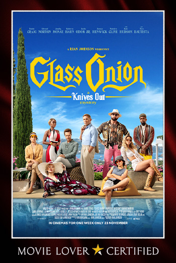 Glass Onion: A Knives Out Mystery - in theatres soon
