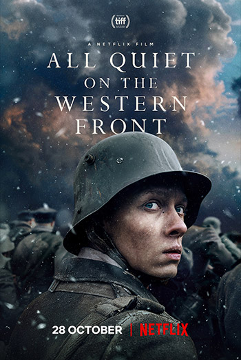 All Quiet on the Western Front - in theatres 10/21/2022