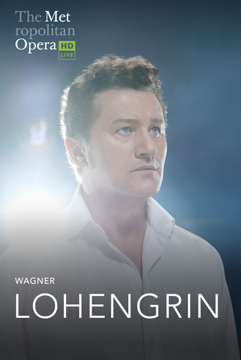 Lohengrin (Wagner) German w/ EST - MET 22/23 movie poster