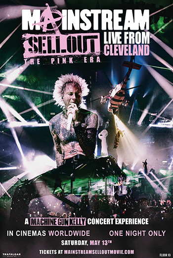 Machine Gun Kelly: Mainstream Sellout Live From Cl movie poster