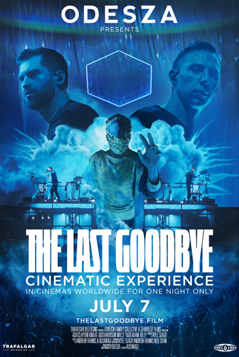 ODESZA: The Last Goodbye Cinematic Experience movie poster