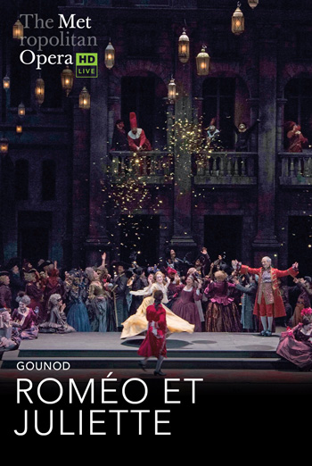 Romeo et Juliette (Gounod) French w/est - MET '24 movie poster