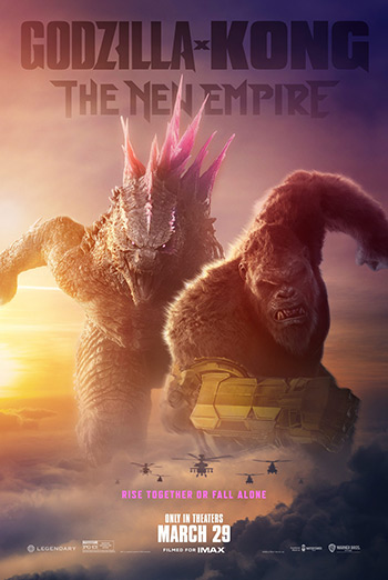 Godzilla x Kong: The New Empire - in theatres 03/29/2024