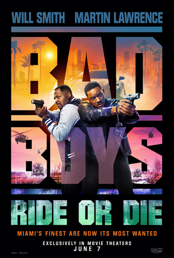Bad Boys: Ride or Die - in theatres 06/07/2024