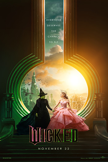 Wicked - in theatres 11/22/2024