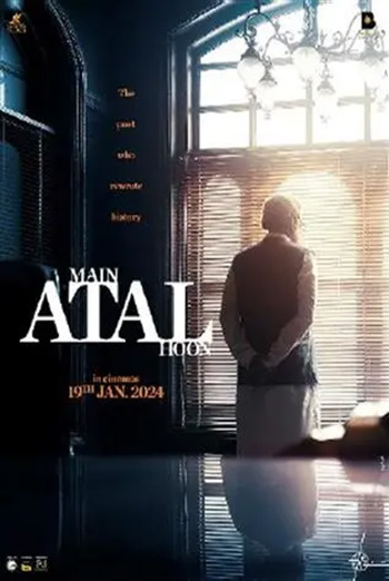 Main Atal Hoon (Hindi w EST) movie poster