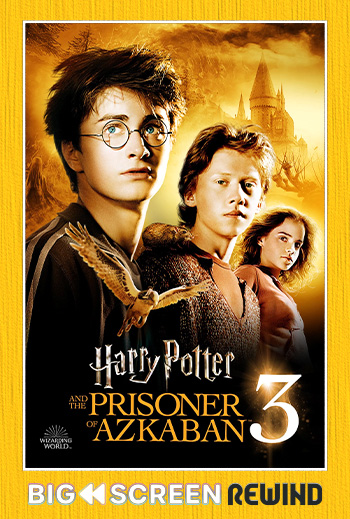 Harry Potter and the Prisoner of Azkaban - in theatres soon