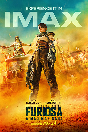 Furiosa: A Mad Max Saga - The IMAX Experience movie poster