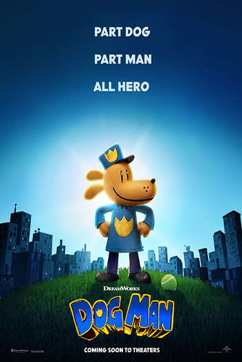 Dog Man - in theatres 01/31/2025