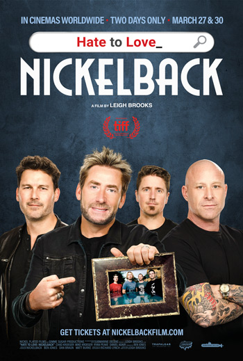 Hate to Love: Nickelback - in theatres 03/27/2024