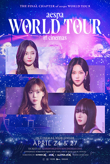 aespa: WORLD TOUR in cinemas (Korean w EST) - in theatres 04/24/2024