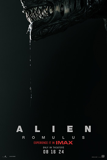 Alien: Romulus - The IMAX Experience - in theatres 08-16-2024