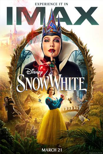 Disney's Snow White - The IMAX Experience - in theatres 03/21/2025