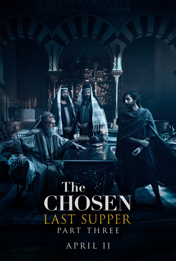 The Chosen Last Supper Part 2 - in theatres 04/11/2025