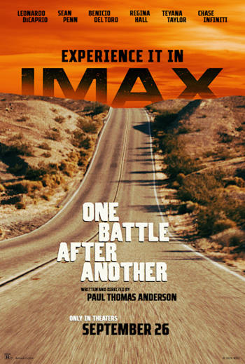 One Battle After Another - The IMAX Experience - in theatres 09/26/2025