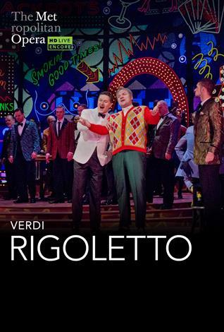 Rigoletto Verdi Italian w EST Met Summer Encore - in theatres 08/13/2025